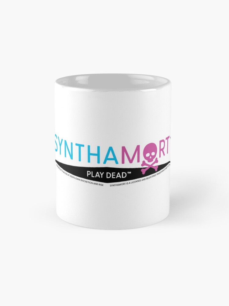 Mug with Synthamort logo reading Synthamort Play Dead
